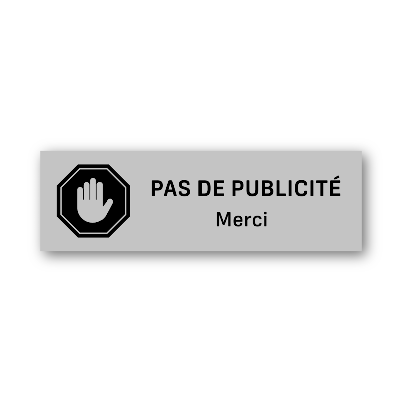 Plaquette Stop pas de publicité en plastique gris et texte noir